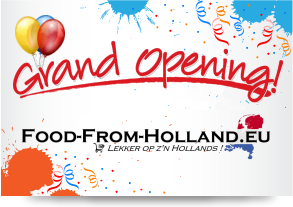 Grand Opening - FoodFromHolland - Nieuwsblog